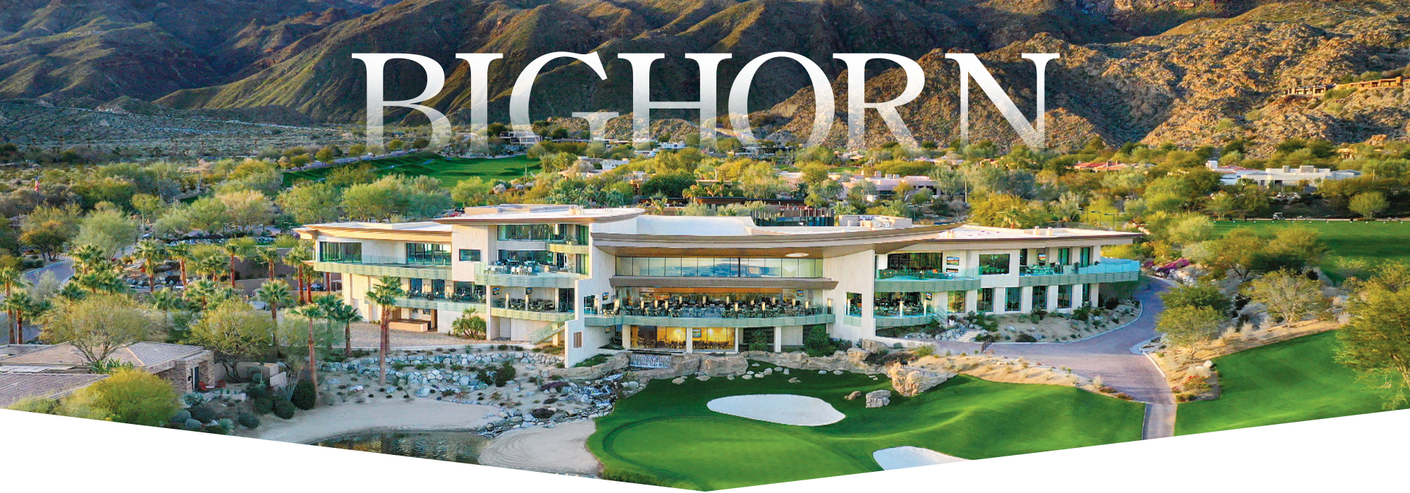 BIGHORN Club House